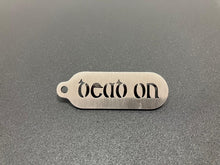 Load image into Gallery viewer, Key Ring Funny Quote / Saying
